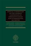 Official Commentary on the UNIDROIT Convention on Substantive Rules for Intermediated Securities,0199656754,9780199656752