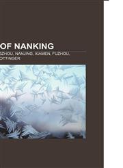 Treaty of Nanking Shanghai, Guangzhou, Nanjing, Xiamen, Fuzhou, Ningbo, Henry Pottinger,1155500172,9781155500171