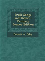 Irish Songs and Poems - Primary Source Edition,1294558811,9781294558811