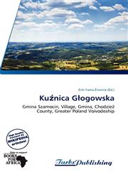Kuźnica Głogowska,6139134684,9786139134687