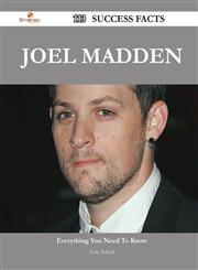 Joel Madden 113 Success Facts - Everything You Need to Know about Joel Madden,1488555664,9781488555664