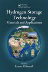 Hydrogen Storage Technology Materials and Applications 1st Edition,1439841071,9781439841075