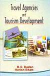 Travel Agencies and Tourism Development 1st Published,8131100731,9788131100738