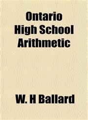 Ontario High School Arithmetic,1151766569,9781151766564
