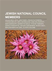 Jewish National Council members Golda Meir, Ze'ev Jabotinsky, Pinhas Rutenberg, Yitzhak Ben-Zvi, Berl Katznelson, Haim Arlosoroff,1233083759,9781233083756