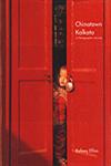 Chinatown Kolkata A Photographic Journey 1st Edition,8190199951,9788190199957