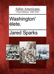 Washington' élete.,1275868657,9781275868656
