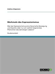 Merkmale Des Expressionismus,3638770044,9783638770040
