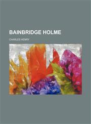 Bainbridge Holme,1151133531,9781151133533