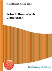 John F. Kennedy, Jr. Plane Crash,5511011916,9785511011912