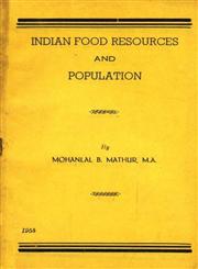 Indian Food Resources and Population 1st Edition