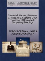 Charles G. Hanner, Petitioner, v. Texas. U.S. Supreme Court Transcript of Record with Supporting Pleadings,1270706403,9781270706403