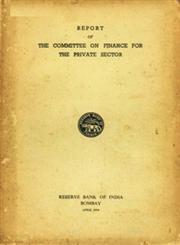 Report of the Committee on Finance for the Private Sector