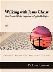 Walking with Jesus Christ,0983201676,9780983201670