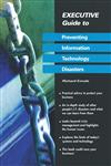 Executive Guide to Preventing Information Technology Disasters,3540199284,9783540199281