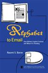 Alphabet to Email How Written English Evolved and Where It's Heading,0415186862,9780415186865