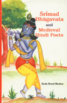 Srimad Bhagavata and Medieval Hindi Poets,8176460249,9788176460248