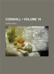 Cornhill (Volume 18),1153962063,9781153962063