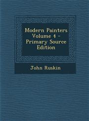Modern Painters Volume 4 - Primary Source Edition,1294713450,9781294713456