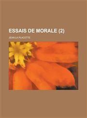 Essais de Morale (2 ),1234559404,9781234559403