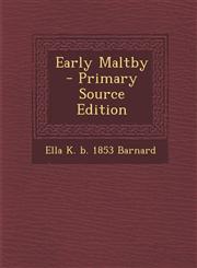 Early Maltby - Primary Source Edition,1294510843,9781294510840