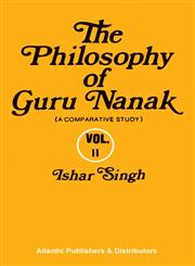 The Philosophy of Guru Nanak Vol. 2,8171561691,9788171561698
