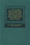 L. A. Seneca's Tragodien Nebst Den Fragmenten Der Ubrigen Romischen Tragiker. Agamemnon. Der Rasende Herkules. Herkules Um Oeta. Octavia. Fragm,124952752X,9781249527527