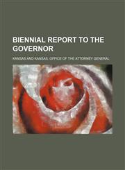 Biennial report to the Governor,115020852X,9781150208522