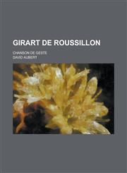 Girart de Roussillon; Chanson de Geste,1234087367,9781234087364