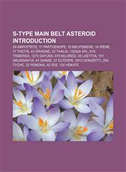 S-type Main Belt asteroid Introduction 29 Amphitrite, 11 Parthenope, 18 Melpomene, 14 Irene, 17 Thetis, 43 Ariadne, 23 Thalia, 132524 APL,1155930630,9781155930633