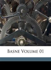 Basne Volume 01,1173083979,9781173083977