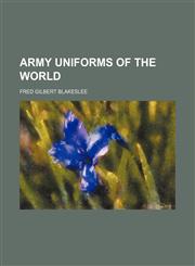 Army uniforms of the world,1154943739,9781154943733
