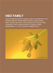 HBO Family Encyclopedia Brown, Fraggle Rock, Postman Pat, The Adventures of Tintin, Babar, Happily Ever After: Fairy Tales for Every Child,1233149768,9781233149766
