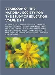 Yearbook of the National Society for the Study of Education Volume 3-4,1234176009,9781234176006