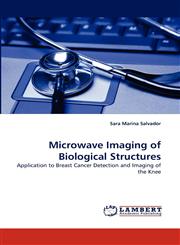 Microwave Imaging of Biological Structures,3838368061,9783838368061