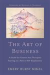 The Art of Business A Guide for Creative Arts Therapists Starting on a Path to Self-Employment,1849059500,9781849059503