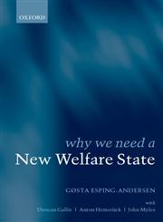 Why we need a New Welfare State,019925642X,9780199256426