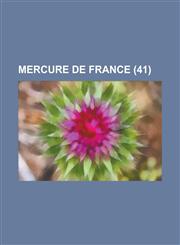 Mercure de France (41 ),1234874784,9781234874780