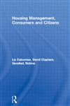 Housing Management, Consumers and Citizens 1st Edition,041507066X,9780415070669