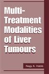 Multi Treatment Modalities of Liver Tumours,0306467461,9780306467462