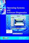 Operating Systems and Software Diagnostics 1st Edition,8131802256,9788131802250