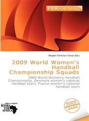 2009 World Women's Handball Championship Squads,6137210642,9786137210642
