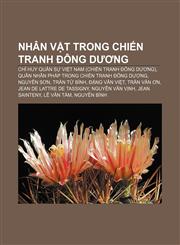 Nhân vật trong Chiến tranh Đông Dương Chỉ huy quân sự Việt Nam (Chiến tranh Đông Dương), Quân nhân Pháp trong Chiến tranh Đông Dương,1233891502,9781233891504