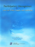Participatory Management of Low-cost Water Supply and Sanitation Participants' Notes 1st Edition