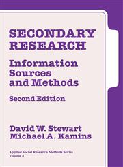 Secondary Research Information Sources and Methods 2nd Edition,0803950373,9780803950375