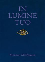 In Lumine Tuo,1436351340,9781436351348