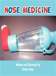Nose Medicine,1462618855,9781462618859