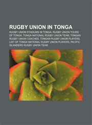 Rugby union in Tonga Rugby union stadiums in Tonga, Rugby union tours of Tonga, Tonga national rugby union team, Tongan rugby union coaches,1156593271,9781156593271