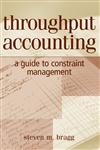 Throughput Accounting A Guide to Constraint Management,0471251097,9780471251095