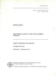 Bangladesh : Northwest Agriculture Development Project - Draft Preparation Report Vol. 3 - Annex 6-9